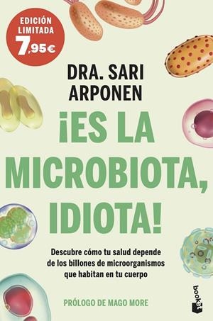 ES LA MICROBIOTA, IDIOTA! (BOLSILLO) | 9788413442167 | ARPONEN, SARI | Llibreria La Gralla | Librería online de Granollers