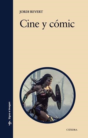 CINE Y CÓMIC | 9788437645346 | REVERT, JORDI | Llibreria La Gralla | Librería online de Granollers