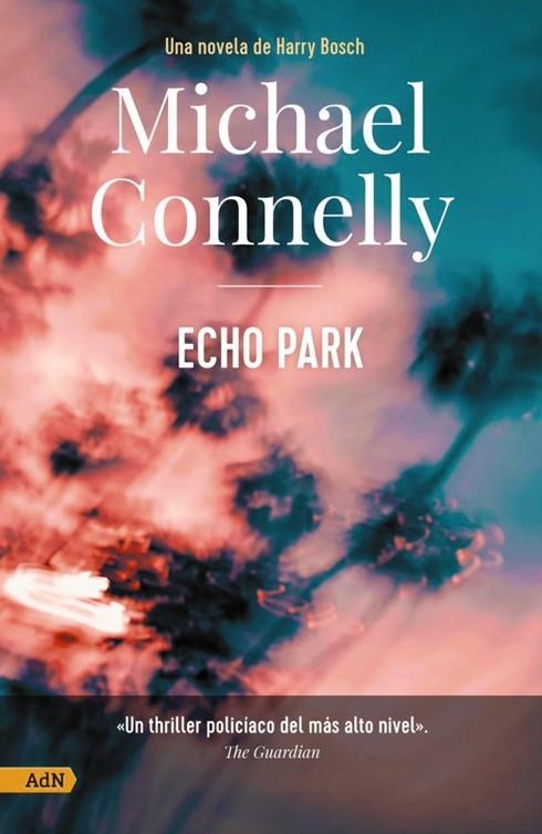 ECHO PARK [ADN] | 9788411481137 | CONNELLY, MICHAEL | Llibreria La Gralla | Librería online de Granollers