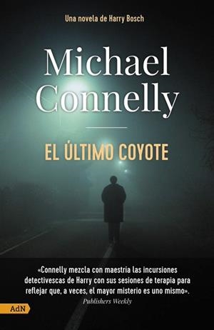 ÚLTIMO COYOTE (BOLSILLO), EL | 9788411481151 | CONNELLY, MICHAEL | Llibreria La Gralla | Llibreria online de Granollers