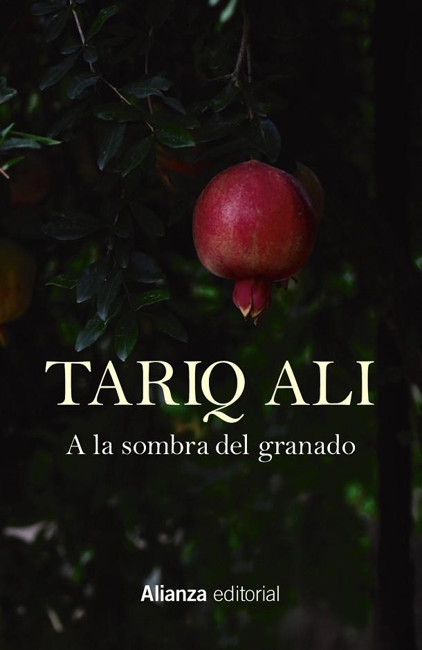 A LA SOMBRA DEL GRANADO (BOLSILLO) | 9788411480987 | ALI, TARIQ | Llibreria La Gralla | Librería online de Granollers