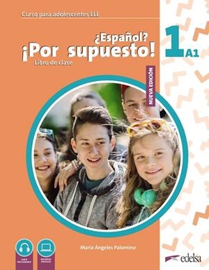 ESPAÑOL? ¡POR SUPUESTO! 1 (A1) | 9788490817544 | PALOMINO, MARÍA ÁNGELES | Llibreria La Gralla | Librería online de Granollers