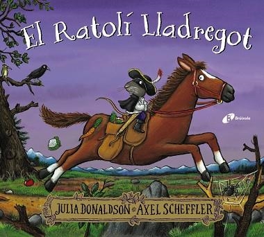 RATOLÍ LLADREGOT, EL | 9788413492353 | DONALDSON, JULIA | Llibreria La Gralla | Librería online de Granollers