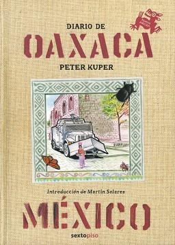 DIARIO DE OAXACA [EDICIÓN BILINGÜE] | 9786078619221 | KUPER, PETER | Llibreria La Gralla | Librería online de Granollers