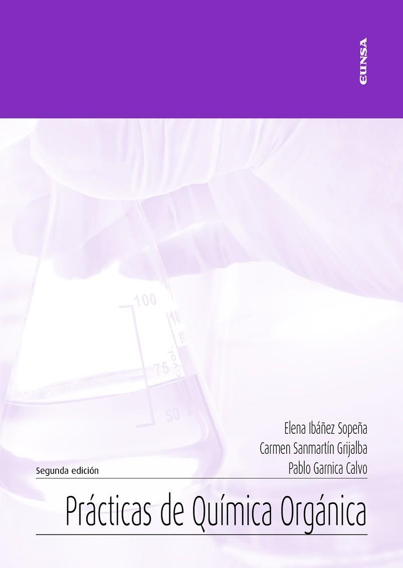 PRÁCTICAS DE QUÍMICA ORGÁNICA | 9788431338107 | IBÁÑEZ SOPEÑA, ELENA / GARNICA CALVO, PABLO / SANMARTÍN GRIJALBA, CARMEN | Llibreria La Gralla | Llibreria online de Granollers