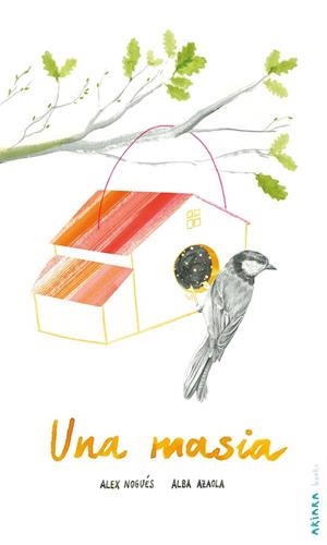 UNA MASIA | 9788418972164 | NOGUÉS, ALEX | Llibreria La Gralla | Librería online de Granollers