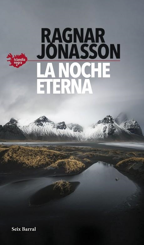 NOCHE ETERNA, LA  (SERIE ISLANDIA NEGRA 4) | 9788432239786 | JÓNASSON, RAGNAR | Llibreria La Gralla | Llibreria online de Granollers