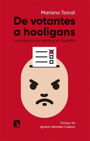 DE VOTANTES A HOOLIGANS | 9788413526140 | TORCAL, MARIANO | Llibreria La Gralla | Librería online de Granollers