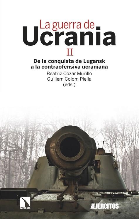 GUERRA DE UCRANIA II, LA | 9788413526195 | CÓZAR MURILLO, BEATRIZ / COLOM PIELLA, GUILLEM | Llibreria La Gralla | Llibreria online de Granollers