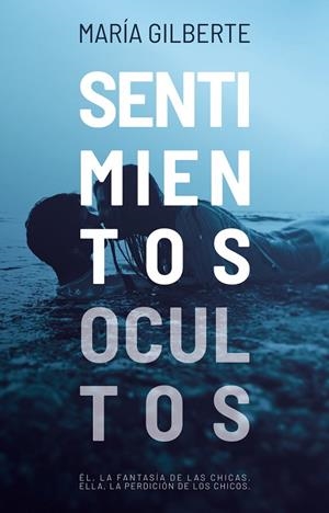 SENTIMIENTOS OCULTOS | 9788419147516 | GILBERTE, MARÍA | Llibreria La Gralla | Librería online de Granollers