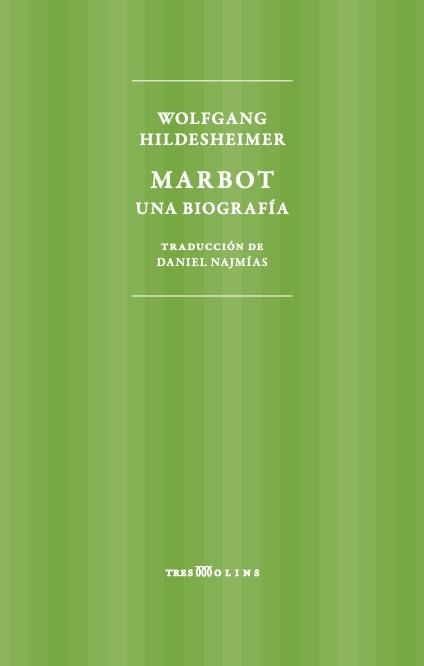 MARBOT UNA BIOGRAFIA | 9788494793097 | HILDESHEIMER, WOLFGANG | Llibreria La Gralla | Llibreria online de Granollers