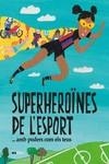SUPERHEROÏNES DE L?ESPORT...(AMB PODERS COM ELS TEUS) | 9788418928475 | TUDEL, LAIA | Llibreria La Gralla | Llibreria online de Granollers