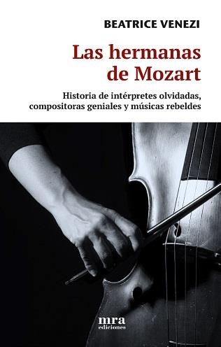 HERMANAS DE MOZART, LAS - HISTORIA DE | 9788496504509 | VENEZI, BEATRIZ | Llibreria La Gralla | Librería online de Granollers
