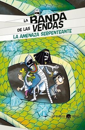  AMENAZA SERPENTEANTE, LA LA BANDA DE LAS VENDAS | 9788419472236 | VICENZI, ALESSANDRO | Llibreria La Gralla | Librería online de Granollers