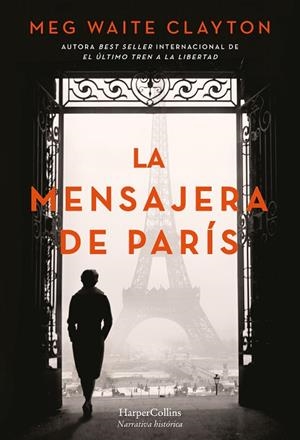 MENSAJERA DE PARÍS, LA | 9788491398141 | WAITE CLAYTON, MEG | Llibreria La Gralla | Librería online de Granollers