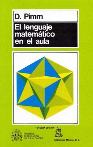 LENGUAJE MATEMÁTICO EN EL AULA, EL | 9788471123473 | PIMM, DAVID | Llibreria La Gralla | Librería online de Granollers