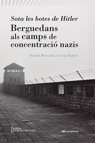 SOTA LES BOTES DE HITLER | 9788413562179 | RAFART CANALS, JOSEP / MONTAÑÀ BUCHACA, DANIEL | Llibreria La Gralla | Librería online de Granollers