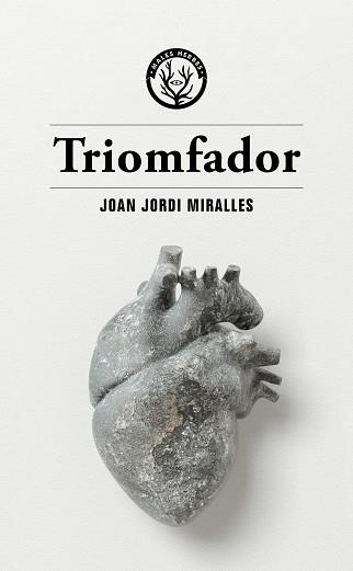 TRIOMFADOR | 9788412538472 | MIRALLES, JOAN JORDI | Llibreria La Gralla | Llibreria online de Granollers
