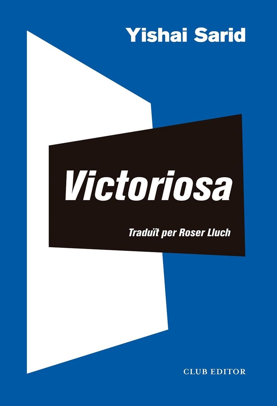 VICTORIOSA | 9788473293716 | SARID, YISHAI | Llibreria La Gralla | Llibreria online de Granollers