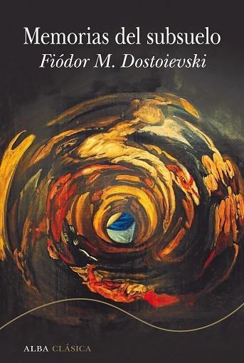 MEMORIAS DEL SUBSUELO | 9788490659519 | DOSTOIEVSKI, FIÓDOR M. | Llibreria La Gralla | Librería online de Granollers