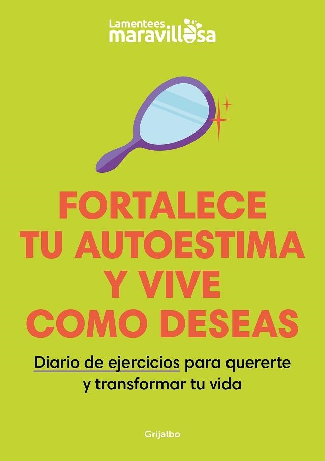 FORTALECE TU AUTOESTIMA Y VIVE COMO DESEAS | 9788425363924 | LA MENTE ES MARAVILLOSA | Llibreria La Gralla | Llibreria online de Granollers