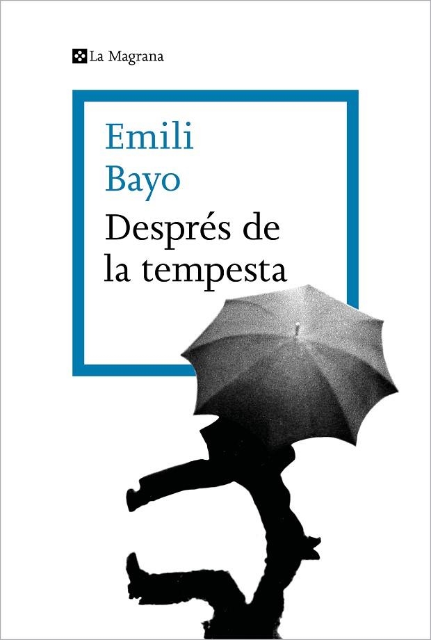 DESPRÉS DE LA TEMPESTA | 9788419013712 | BAYO, EMILI | Llibreria La Gralla | Llibreria online de Granollers