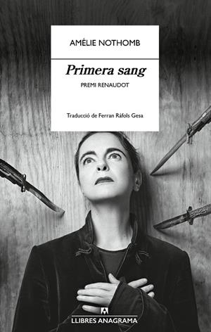 PRIMERA SANG | 9788433901644 | NOTHOMB, AMÉLIE | Llibreria La Gralla | Llibreria online de Granollers