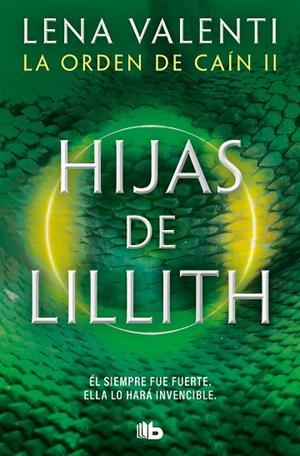 HIJAS DE LILLITH (BOLSILLO - LA ORDEN DE CAÍN 2) | 9788413146584 | VALENTI, LENA | Llibreria La Gralla | Librería online de Granollers