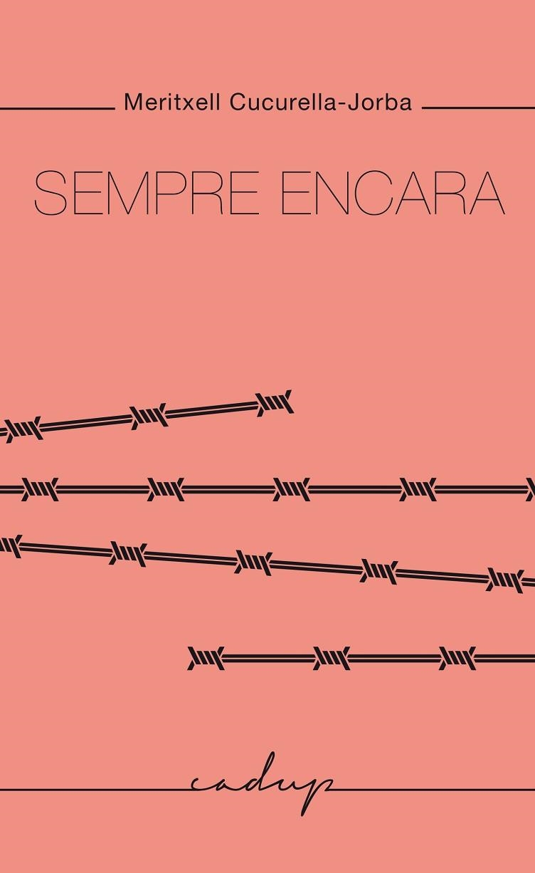 SEMPRE ENCARA | 9788412580860 | CUCURELLA-JORBA, MERITXELL | Llibreria La Gralla | Librería online de Granollers