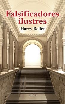 FALSIFICADORES ILUSTRES | 9788412649703 | BELLET, HARRY | Llibreria La Gralla | Llibreria online de Granollers