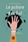 POLSERA D'EN BIEL, LA | 9788419602428 | ONTIVEROS SALA, JORDI | Llibreria La Gralla | Llibreria online de Granollers