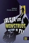 ALEJA LOS MONSTRUOS DE TI! | 9788419602640 | MIGUEL PELLÓN, ÁNGELA | Llibreria La Gralla | Llibreria online de Granollers