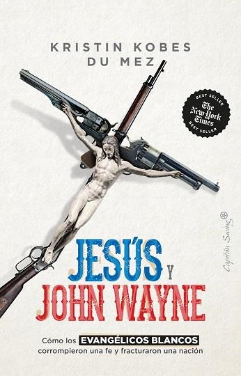 JESÚS Y JOHN WAYNE | 9788412619881 | DU MEZ, KRISTIN KOBES | Llibreria La Gralla | Librería online de Granollers