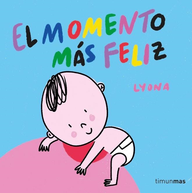 MOMENTO MÁS FELIZ, EL. LIBRO DE TELA | 9788408254850 | LYONA | Llibreria La Gralla | Llibreria online de Granollers