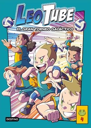 LEOTUBE 4. EL GRAN TORNEO GALÁCTICO | 9788408267164 | LEOTUBE | Llibreria La Gralla | Llibreria online de Granollers