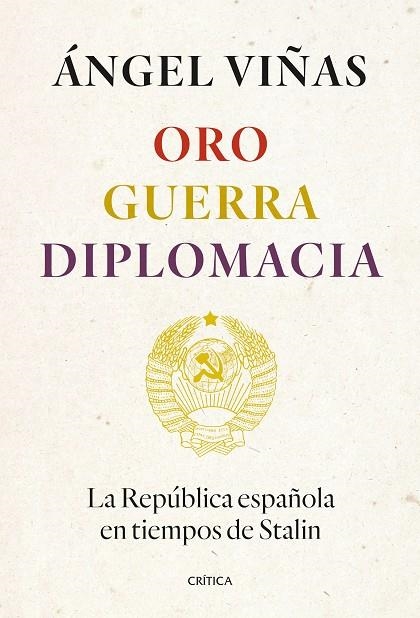 ORO, GUERRA, DIPLOMACIA | 9788491994862 | VIÑAS, ÁNGEL | Llibreria La Gralla | Llibreria online de Granollers