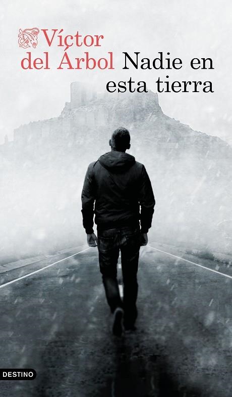 NADIE EN ESTA TIERRA | 9788423362714 | ÁRBOL, VÍCTOR DEL | Llibreria La Gralla | Librería online de Granollers