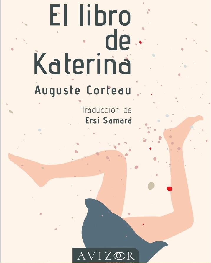 LIBRO DE KATERINA, EL | 9788409452675 | CORTEAU, AUGUSTE | Llibreria La Gralla | Librería online de Granollers