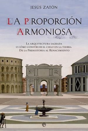 PROPORCIÓN ARMONIOSA, LA | 9788413844954 | ZATÓN, JESÚS | Llibreria La Gralla | Librería online de Granollers