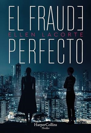 FRAUDE PERFECTO, EL | 9788491394792 | LACORTE, ELLEN | Llibreria La Gralla | Librería online de Granollers