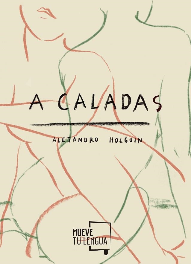 A CALADAS | 9788417938154 | HOLGUÍN, ALEJANDRO | Llibreria La Gralla | Librería online de Granollers
