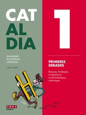 CAT AL DIA 1: PRIMERES ERRADES | 9788441230255 | MARTÍN, NÚRIA | Llibreria La Gralla | Librería online de Granollers