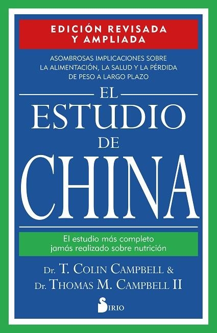 ESTUDIO DE CHINA, EL. EDICIÓN REVISADA Y AMPLIADA | 9788418531392 | CAMPBELL, DR. T. COLIN / CAMPBELL, DR. THOMAS M. | Llibreria La Gralla | Llibreria online de Granollers