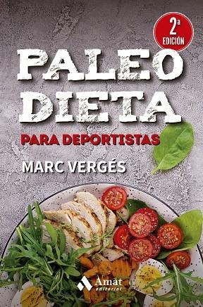 PALEO DIETA PARA DEPORTISTAS | 9788419341488 | VERGÉS SERRA, MARC | Llibreria La Gralla | Llibreria online de Granollers