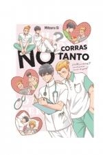 NO CORRAS TANTO | 9788419610041 | MITSURU SI | Llibreria La Gralla | Librería online de Granollers