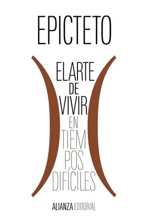 ARTE DE VIVIR (EN TIEMPOS DIFÍCILES), EL - BOLSILLO | 9788411480970 | EPICTETO | Llibreria La Gralla | Llibreria online de Granollers