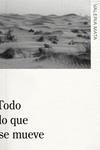 TODO LO QUE SE MUEVE | 9788409453207 | MATA MATA, VALERIA | Llibreria La Gralla | Librería online de Granollers