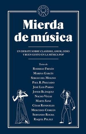 MIERDA DE MÚSICA | 9788416290956 | NACHO VEGAS, SERGIO DEL MOLINO, MARTA SANZ, MARINA GARCÉS... | Llibreria La Gralla | Librería online de Granollers
