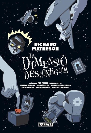 DIMENSIÓ DESCONEGUDA, LA | 9788419676009 | MATHESON, RICHARD | Llibreria La Gralla | Llibreria online de Granollers