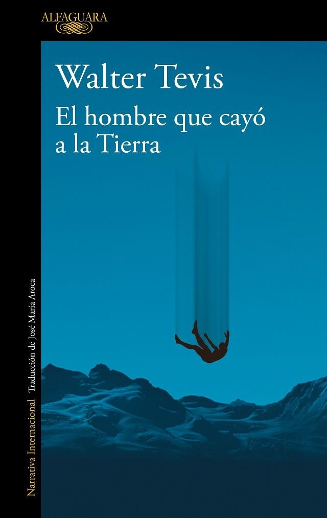 HOMBRE QUE CAYÓ A LA TIERRA, EL  | 9788420464053 | TEVIS, WALTER | Llibreria La Gralla | Librería online de Granollers